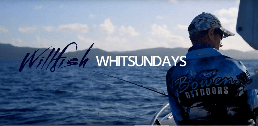 Airlie Beach Fishing Charter Video | Willfish - Whitsunday Islands